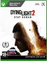 Dying Light 2: Stay Human [Xbox One/Series X, русская версия]